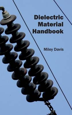 Dielectric Material Handbook - 