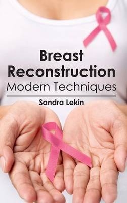 Breast Reconstruction: Modern Techniques - 