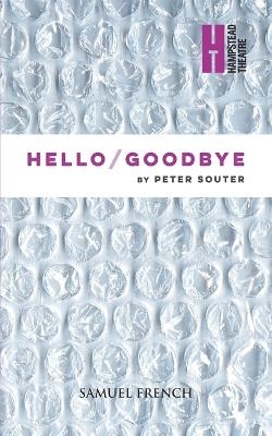 Hello/Goodbye - Peter Souter