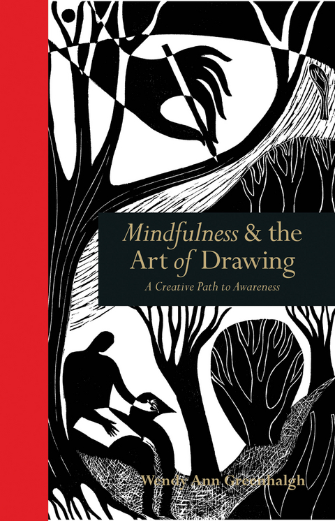 Mindfulness & the Art of Drawing - Wendy Ann Greenhalgh