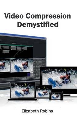 Video Compression Demystified - 