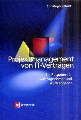 Projektmanagement von IT-Verträgen - Christoph Zahrnt