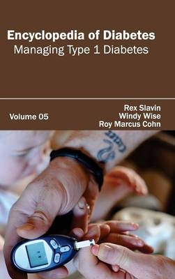 Encyclopedia of Diabetes: Volume 05 (Managing Type 1 Diabetes) - 