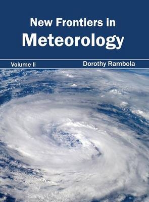 New Frontiers in Meteorology: Volume II - 