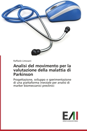 Analisi del movimento per la valutazione della malattia di Parkinson - Raffaele Limosani