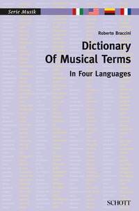 Dictionary of Musical Terms in Four Languages - Roberto Braccini