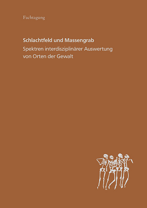 Schlachtfeld und Massengrab - 