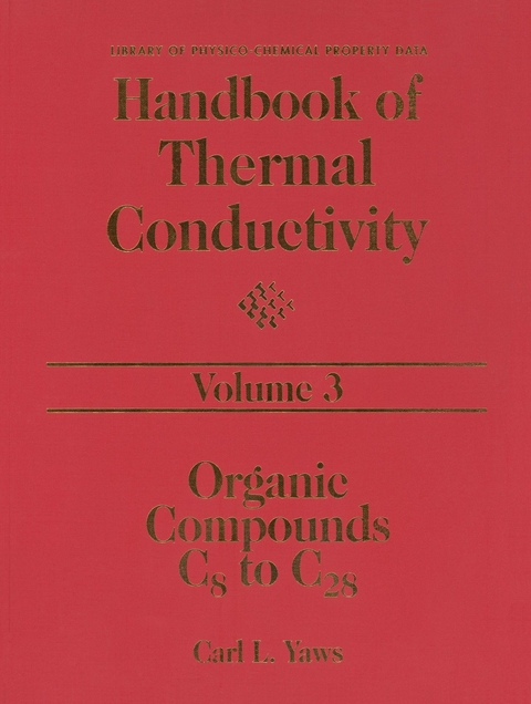 Handbook of Thermal Conductivity, Volume 3 -  Carl L. Yaws