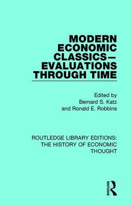 Modern Economic Classics-Evaluations Through Time - 