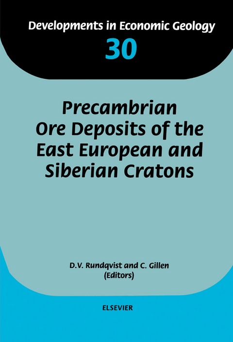 Precambrian Ore Deposits of the East European and Siberian Cratons - 