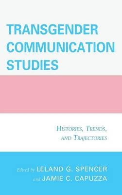 Transgender Communication Studies - 