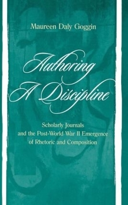 Authoring A Discipline - Maureen Daly Goggin