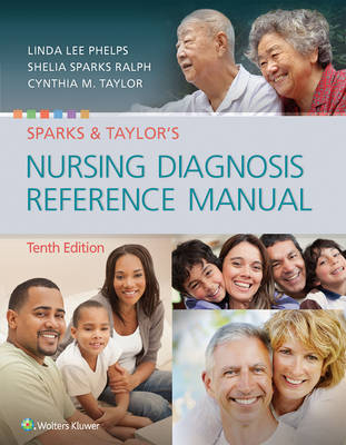 Sparks & Taylor's Nursing Diagnosis Reference Manual -  Linda Phelps