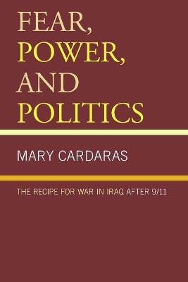 Fear, Power, and Politics - Mary Cardaras