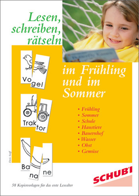 Lesen, schreiben, rätseln im Frühling und im Sommer - Doris Senff