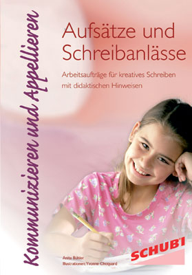 Aufsätze und Schreibanlässe - Anita Bühler