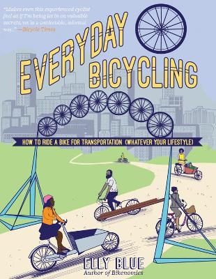 Everyday Bicycling - Elly Blue