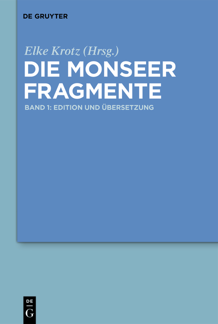 Die Monseer Fragmente, 2 Teile - 