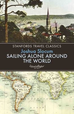 Sailing Alone Around the World -  Joshua Slocum