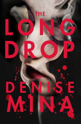 Long Drop -  Denise Mina