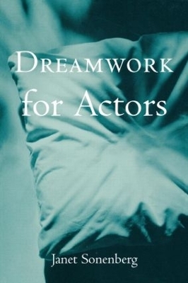 Dreamwork for Actors - Janet Sonenberg