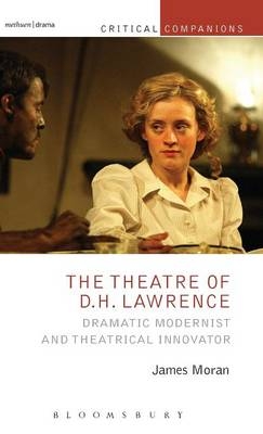 The Theatre of D.H. Lawrence - James Moran