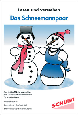 Lesen und Verstehen 1A. Kopiervorlagen / Das Schneemannpaar - Marlies Hall