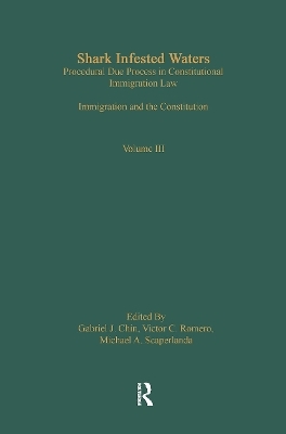 Shark Infested Waters: Procedural Due Process in Constitutional Immigration Law - 