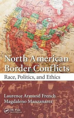 North American Border Conflicts -  Laurence Armand French,  Magdaleno Manzanarez