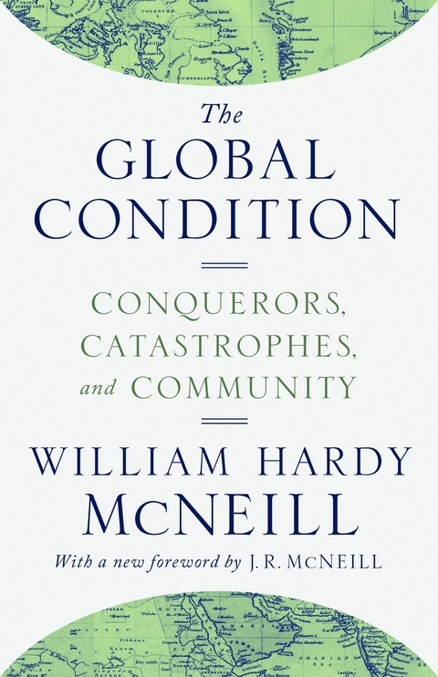 The Global Condition - William Hardy McNeill