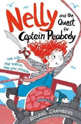 Nelly and the Quest for Captain Peabody - Roland Chambers