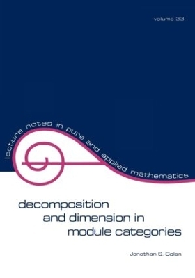 Decomposition and Dimension in Module Categories - Jonathan S. Golan