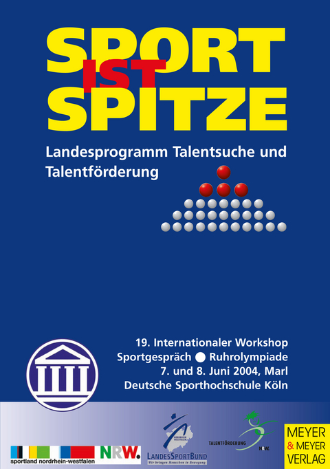 Sport ist Spitze - Landesprogramm Talentsuche und Talentförderung - Kongressband 2004