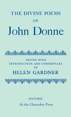 The Divine Poems of John Donne - Helen Gardner