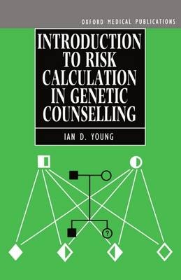 Introduction to Risk Calculation in Genetic Counselling - Ian D. Young
