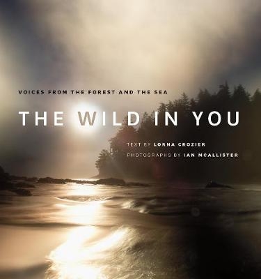 The Wild in You - Lorna Crozier