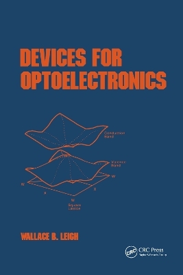 Devices for Optoelectronics - Wallace B. Leigh