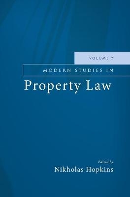 Modern Studies in Property Law - Volume 7 - 