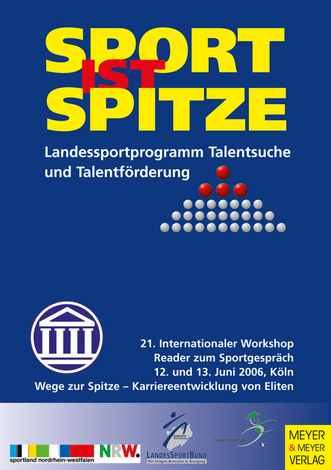 Sport ist Spitze - Landesprogramm Talentsuche und Talentförderung - Kongressband 2006