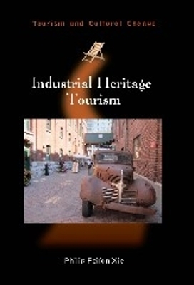 Industrial Heritage Tourism - Philip Feifan Xie