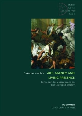 Art, Agency and Living Presence - Caroline van Eck