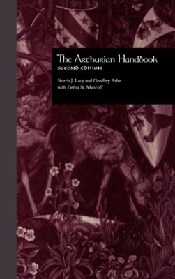 The Arthurian Handbook - Norris J. Lacy, Geoffrey Ashe, Debra N. Mancoff