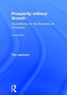Prosperity without Growth - UK) Jackson Tim (University of Surrey