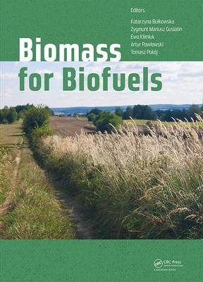 Biomass for Biofuels - 