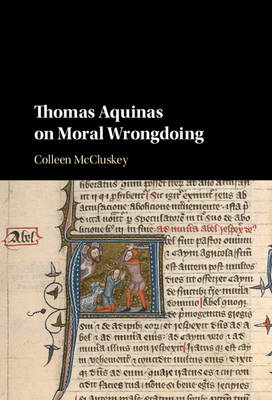 Thomas Aquinas on Moral Wrongdoing -  Colleen McCluskey