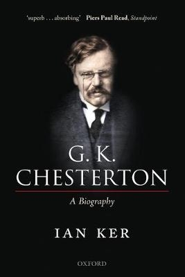 G. K. Chesterton - Ian Ker