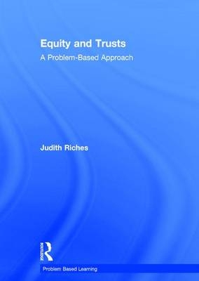Equity and Trusts -  Judith Riches