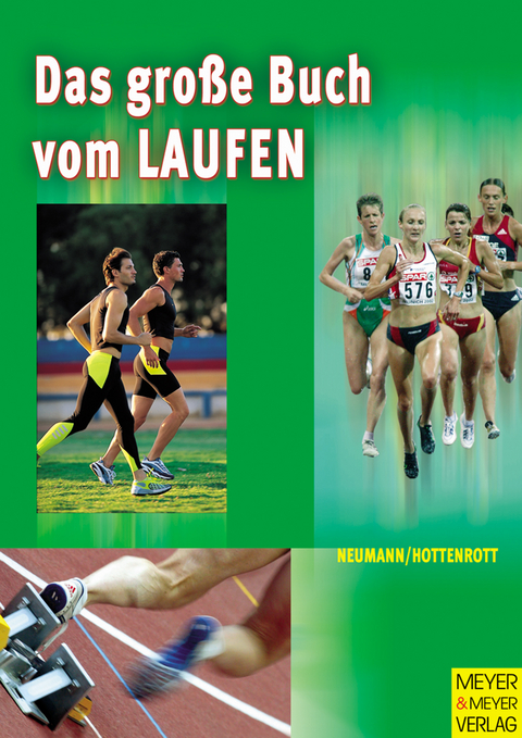 Das grosse Buch vom Laufen - Kuno Hottenrott, Georg Neumann