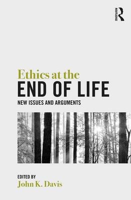 Ethics at the End of Life - 