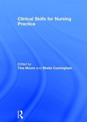 Clinical Skills for Nursing Practice - 